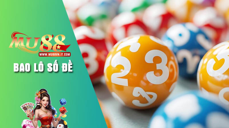 Khái niệm về bao lô số đề